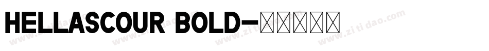 HellasCour Bold字体转换
